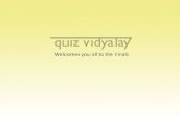 Quiz Vidyalay-Finals  Round 1