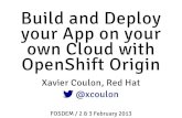Build and deploy your app on your own cloud with open shift origin