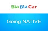 BlaBlaCar - Going Native !