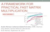 A framework for practical fast matrix multiplication (BLIS retreat)