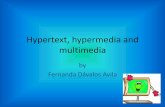 Hypertext, hypermedia and multimedia