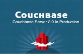 CouchConf Israel Couchbase in Production 24x7