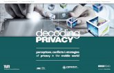 DECODING PRIVACY - Perceptions, Conflicts and Strategies of Privacy in the Mobile World