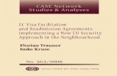 CASE Network Studies and Analyses 363 - EC Visa Facilitation and Readmission Agreements: Implementing a New EU Security Apporach in the Neighbourhood