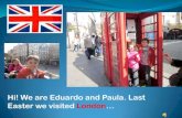 Edu and Paula visited London