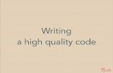 Writing High Quality Code