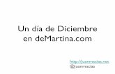 Un día de Diciembre en deMartina.com
