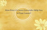 How Does A Career Counselor Help You in Your Career?