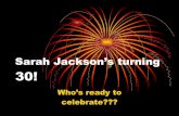 Sarah Jackson Turns 30!