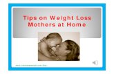 Weight loss    mothers at home