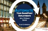SharePoint Saturday Ottawa- Automate your Deployments with TFS and Build Server