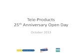 Tele-Products 25th Anniversary Open Day