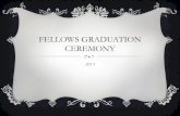 Fellows graduation ceremony
