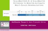 ScaleMaster 2.0: a ScaleMaster extension to monitor automatic multi-scales generalizations Presentation ICC 2013