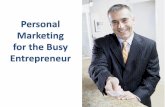 Personal Marketing for the Busy Entrepreneur