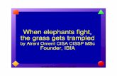 When elephants fight, the grass gets trampled
