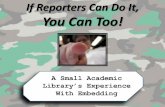 If Reporters Can Do It, YOU Can Too!