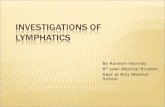 Investigations of lymphatics