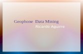 Geophone -- Data Mining Presentation