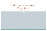 Unit13 child and adolescent psychiatryonline
