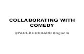 Collaborating with Comedy
