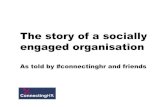 The crowdsourced story of a socially engaged organisation