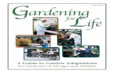 Gardening for Life: A Guide to Garden Adaptations for Gardeners of All Ages and Abilities
