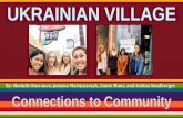 Connections to Community: Ukrainian Village