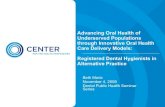 Advancing Oral Health of Underserved Populations through ...