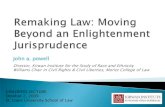 Remaking Law: Moving Beyond an Enlightenment Jurisprudence
