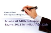 A Look At MBA Entrance Exams 2015 in India After 12th