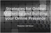 Strategies for Online Marketing and Building your Online Presence