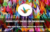 Productivity Hacks for Presenters