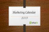 2015 Marketing Calendar