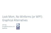 Look Mom! No WinForms - Creating Graphical PowerShell Alternatives