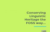 Conserving Linguistic Heritage the FOSS way...