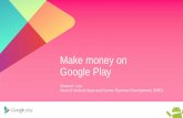 Make Money on Google Play - Shannon Low,Google