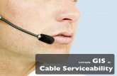 Leveraging GIS for Cable Serviceability