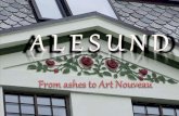 Alesund   from ashes to art nouveau