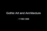 Gothic art and architecture (UPDATE)