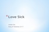 Love Sick, Song of Solomon 2:1-7