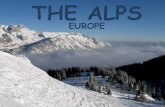 The Alps - Europe