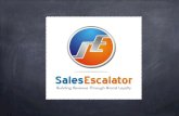 Sales escalator