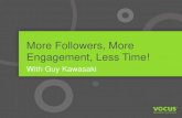 More Followers, More Engagement, Less Time! With Guy Kawasaki