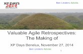 Valuable Agile Retrospectives: The Making of - XP Days 2014 - Ben Linders