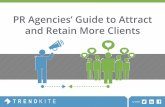 PR Agencies’ Guide to Attract and Retain More Clients