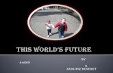 This World\s Future