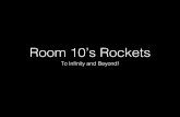 Room 10s rockets - To Infinity