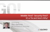 Mobile First? Security First? It's a Tie and Here's Why!