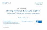The Sage 300 - Sage CRM Integration: Keys to Driving Revenue & Results in 2015